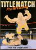 Title Match Pro Wrestling Image